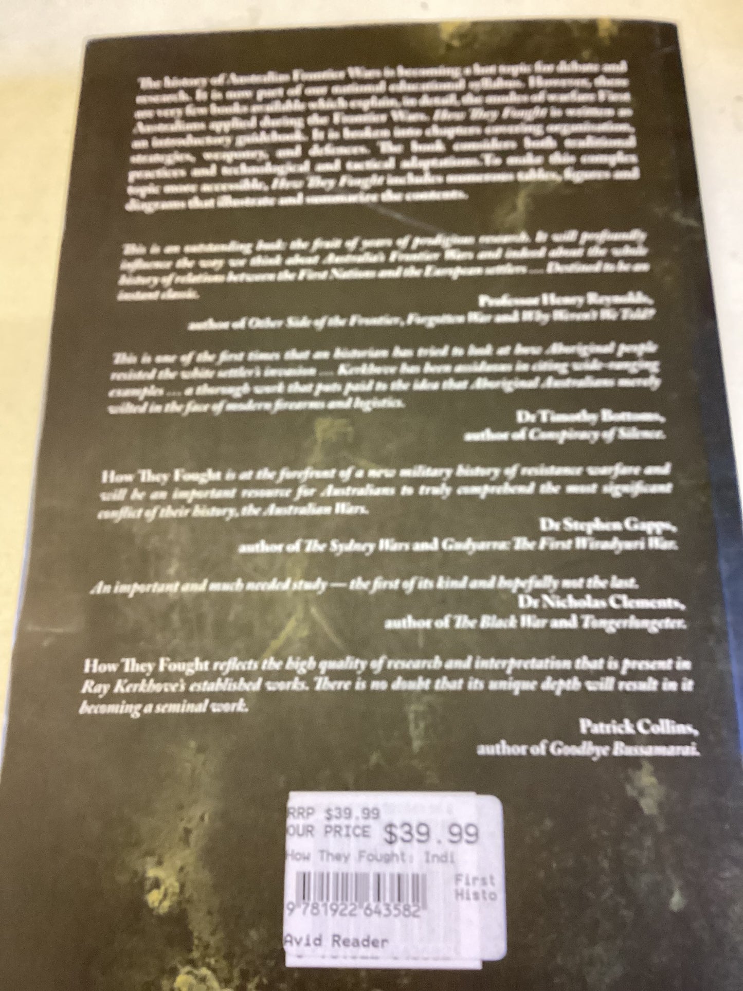 How They Fought Indigenous Tactics and Weaponry of Australia's Frontier Wars Ray Kerkhove