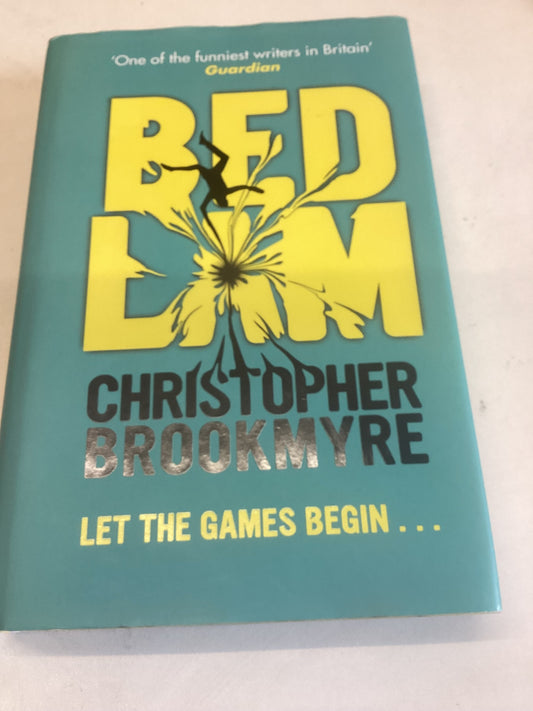 Bedlam Christopher Brookmyre Signed