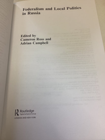 Federalism and Local Politics in Russia Edited by Cameron Ross and Adrian Campbell