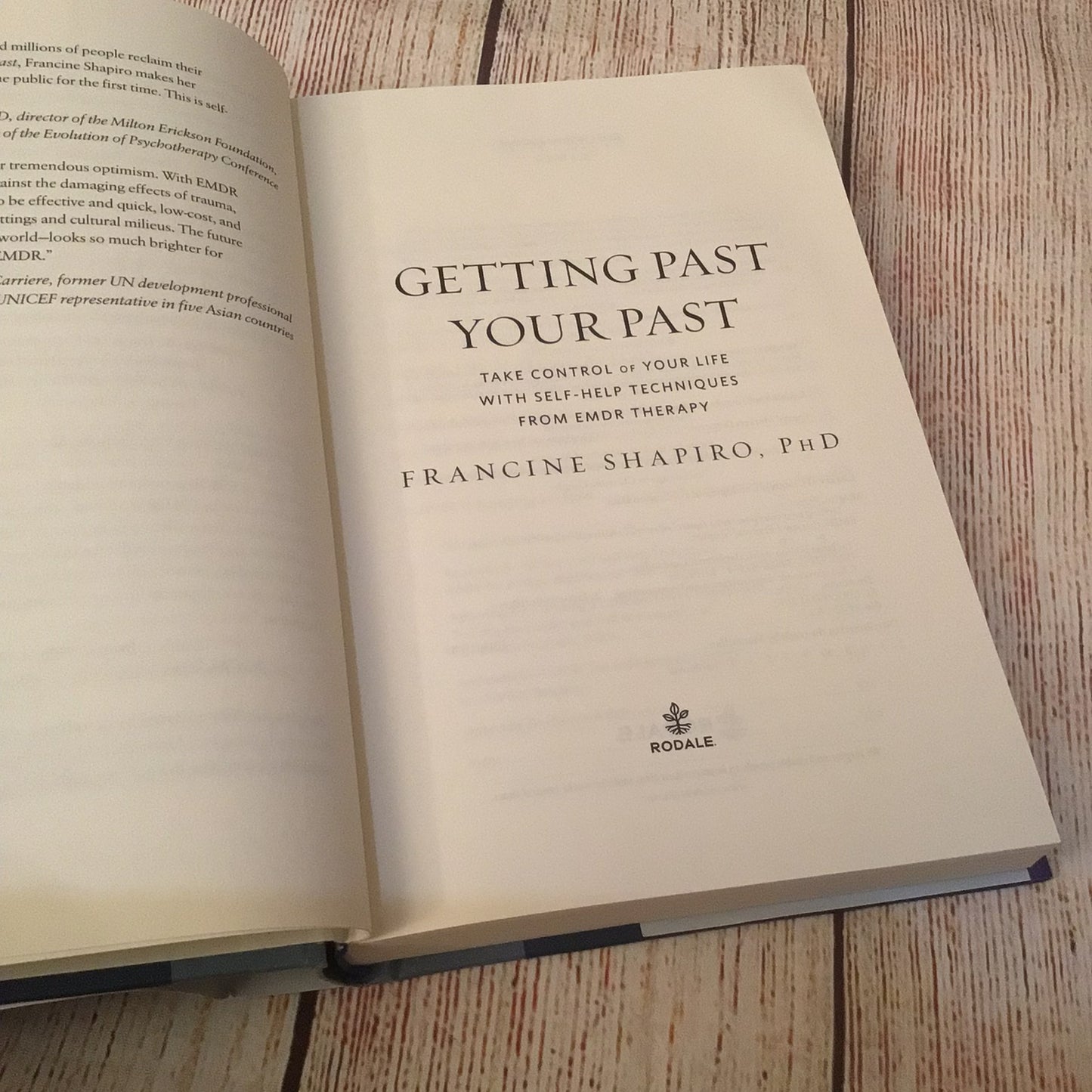 Getting Past Your Past by Francine Shapiro (2012) 9781594864254