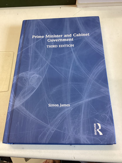 Prime Minister and Cabinet Government Simon James Signed