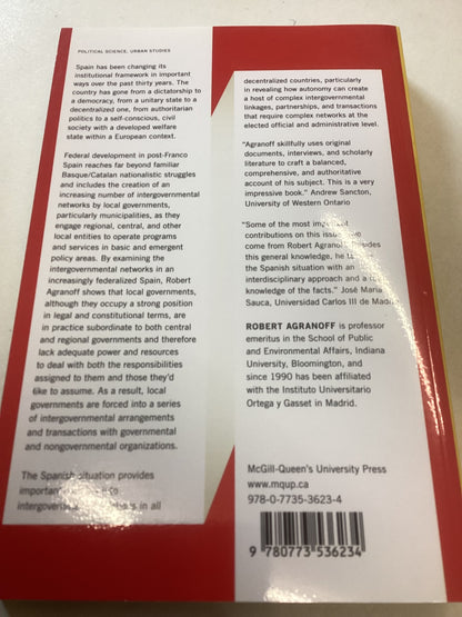 Local Governments and Their Intergovernmental Networks in Federalizing Spain Robert Agranoff