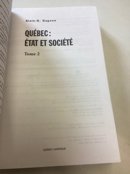 Quebec:Etat Et Societe Tome 2 Alain-G Gagnon