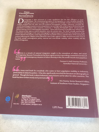 From Colonization to Nation-State The Political Demography of Indonesia Riwanto Tirtosudarmo