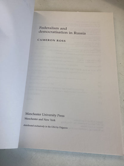 Federalism and Democratisation in Russia Cameron Ross