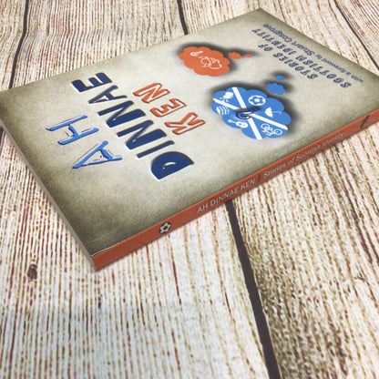 Ah Dinnae Ken; Stories of Scottish Identity by Stuart Cosgrove (2014)