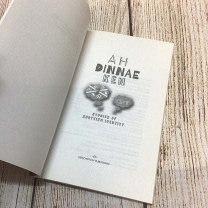Ah Dinnae Ken; Stories of Scottish Identity by Stuart Cosgrove (2014)
