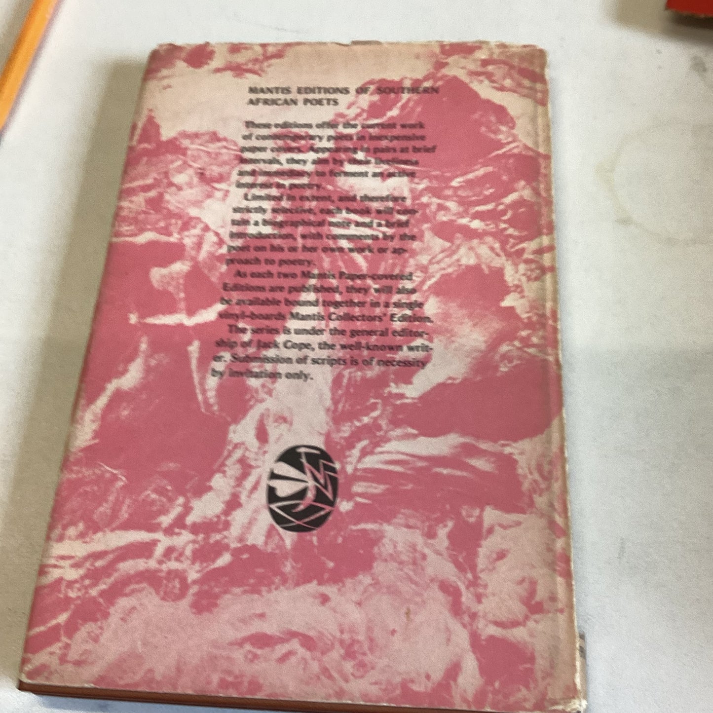 Mantis Editions of Southern African Poets 1 & 2 R N Curry The Africa We Knew Edited By Jack Cope Sally Bryer Sometimes, Suddenly Edited By Jack Cope