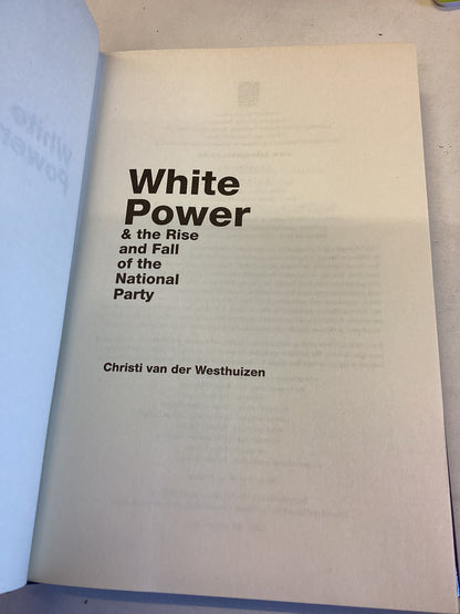 White Power & The Rise and Fall of The National Party