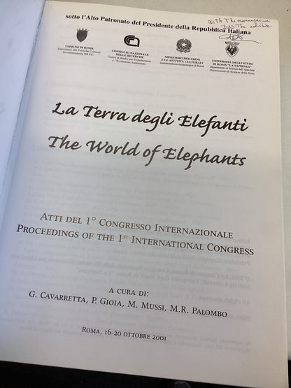 The World Of Elephants Proceedings of The 1st International Congress Roma 16-20 October 2001