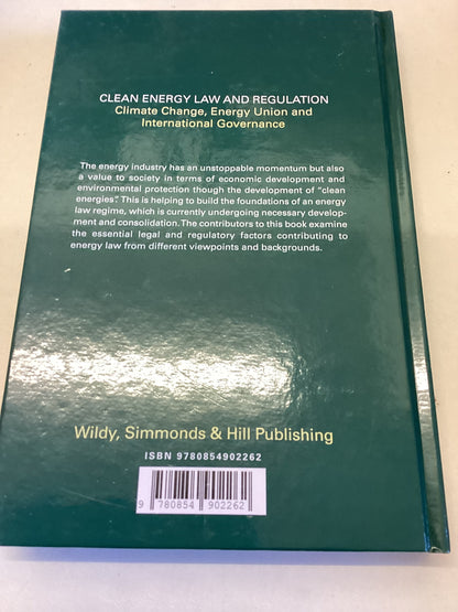 Clean Energy Law and Regulation Climate Change, Energy Union and International Governance