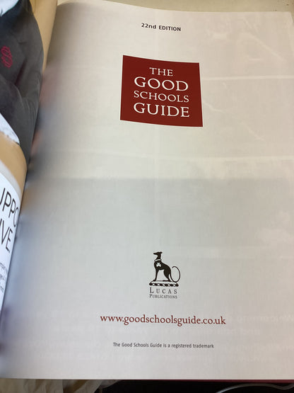 The Good School Guide 22nd Edition  1,200+ State and Independent Schools