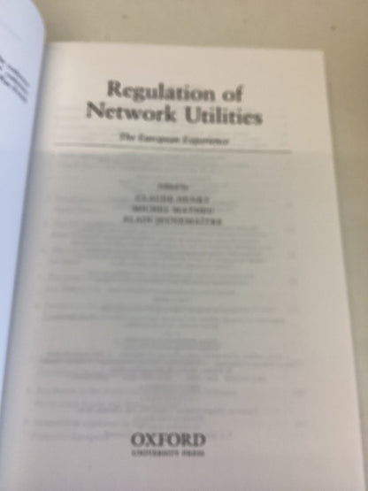 Regulation of Network Utilities The European Experience