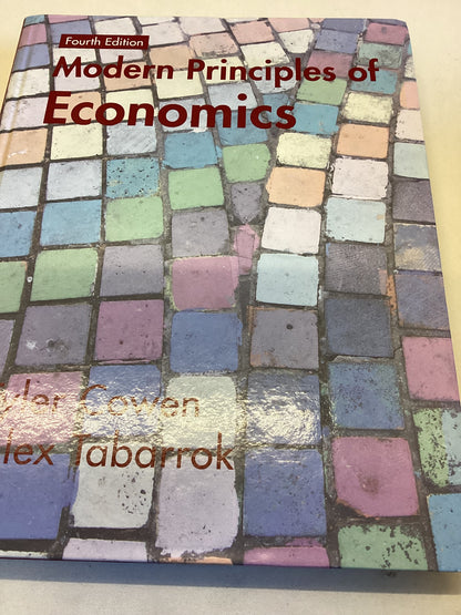 Modern Principles of Economics Fourth Edition Tyler Cowen Alex Tabarrok