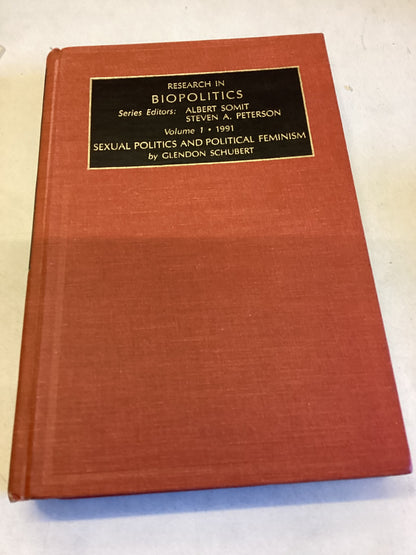 Research In Biopolitics Volume 1 1991 Sexual Politics and Political Feminism