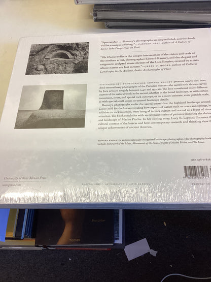 The Huacas Rock Shrines and Ritual Landscapes of The Incas Edward Ranney Essays R Lippard
