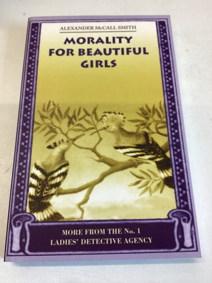 Morality for Beautiful Girls Signed Alexander McCall Smith