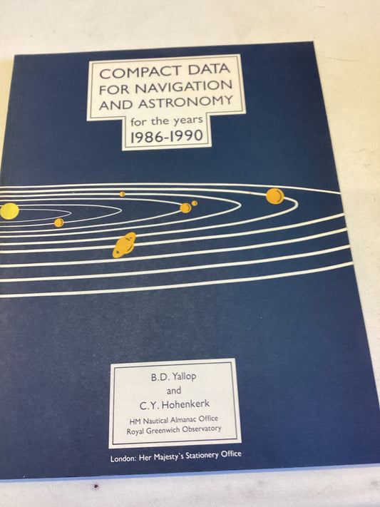 Compact Data For Navigation and Astronomy For The Years 1986 - 1990 B D Yallop and C Y Hohenkerk