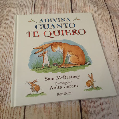 Adivina Cuánto Te Quiero by Sam McBratney (2022) [Spanish] 9788417074104