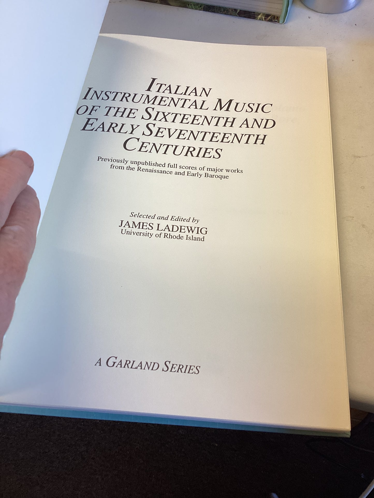 Italian Instrumental Music of The Sixteenth and Early Seventeenth Centuries Vol 2 Adriano Willaert ,Antonino  Barges, Girolamo da Bologna, Cipriano de Rore and Anonymous