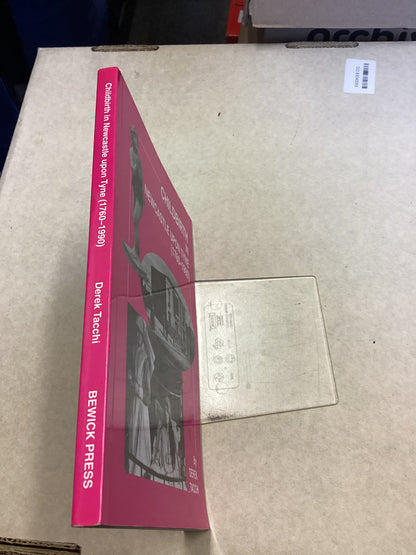 Childbirth In Newcastle Upon Tyne (1760-1990) Derek Tacchi