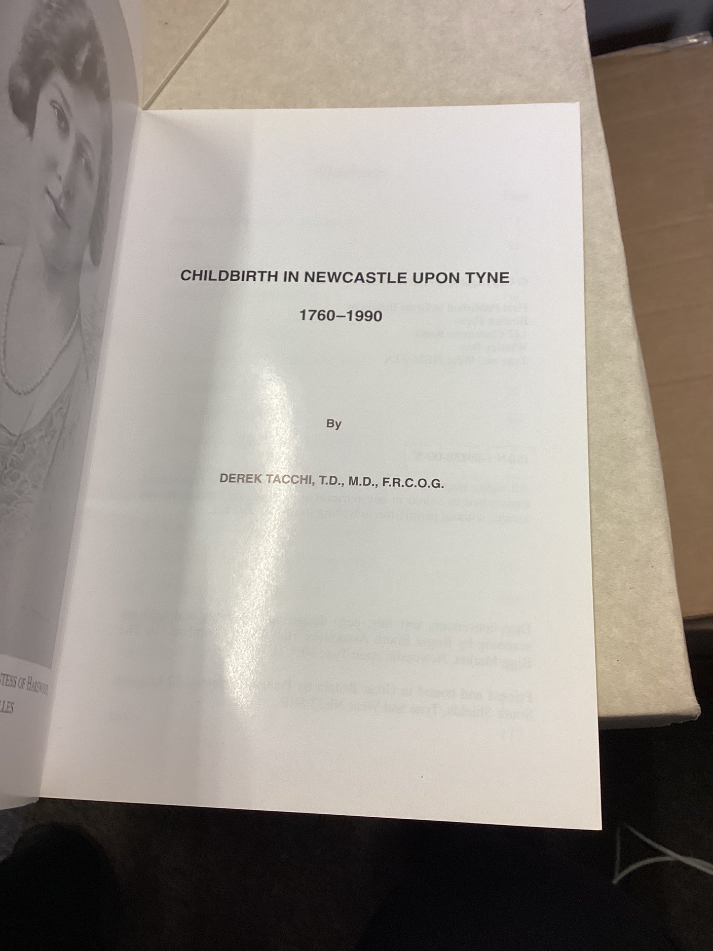 Childbirth In Newcastle Upon Tyne (1760-1990) Derek Tacchi