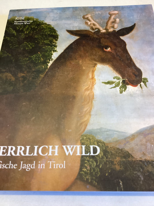 Herrlich Wild Hofische Jagd in Tirol   German