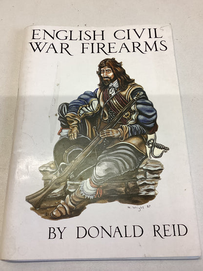 English Civil War Firearms by Donald Reid