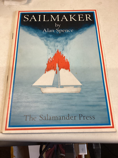 Sailmaker By Alan Spence First Edition 1982 The Salamander Press