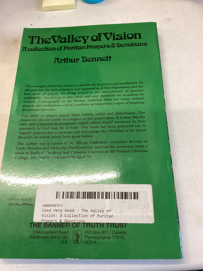 The Valley Of Vision A Collection of Puritan Prayers & Devotions Arthur Bennett