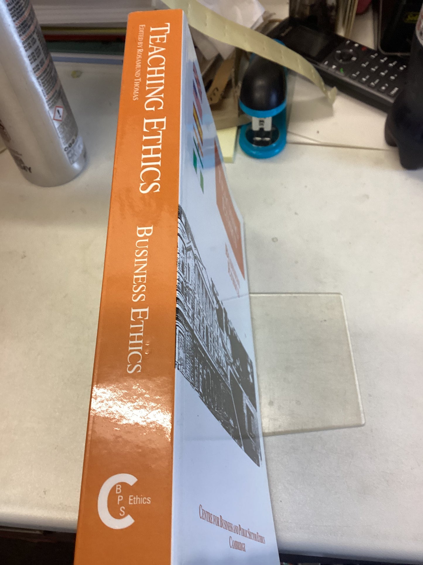 Teaching Ethics Business Ethics Edited By Rosamund Thomas