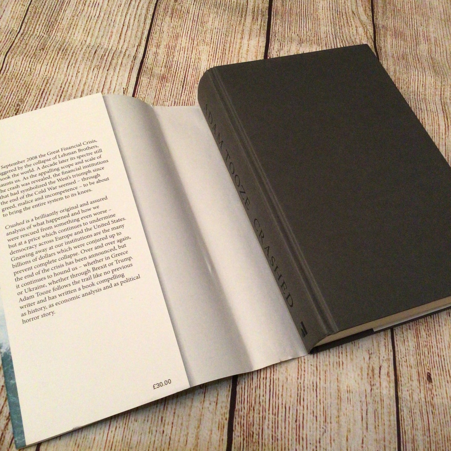 Crashed: How a Decade of Financial Crises Changed the World by Adam Tooze (2018)