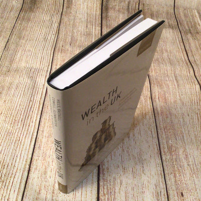 Wealth in the UK: Distribution, Accumulation & Policy (2013)