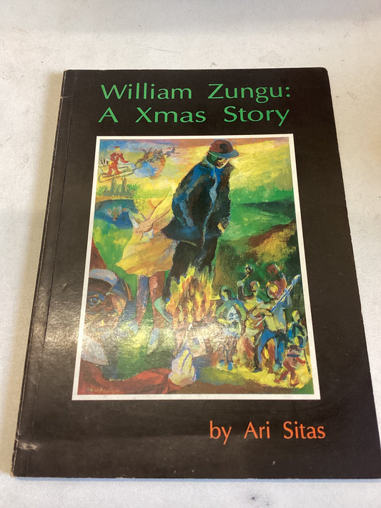 William Zungu : A Xmas Story Signed By Ari Sitas