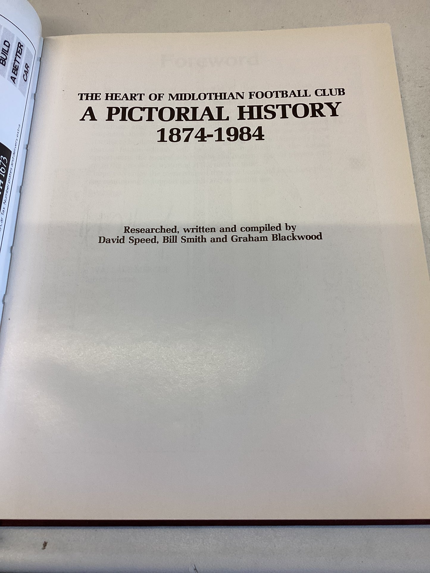 The Heart of Midlothian Football Club A Pictorial History 1874-1984