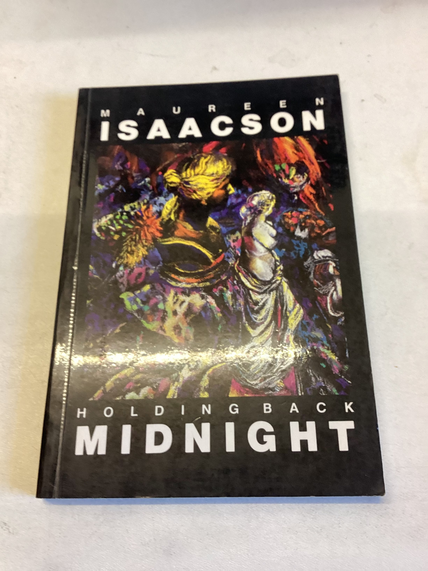 Holding Back Midnight Maureen Isaacson