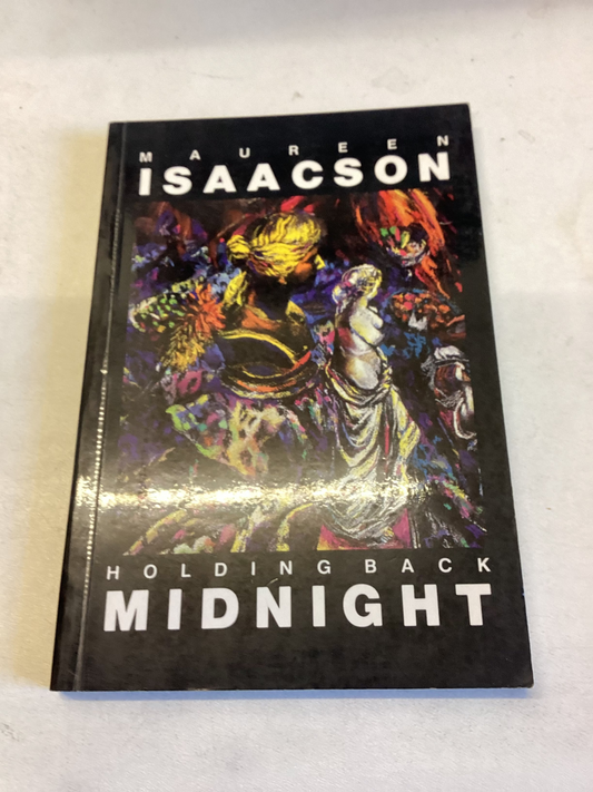 Holding Back Midnight Maureen Isaacson