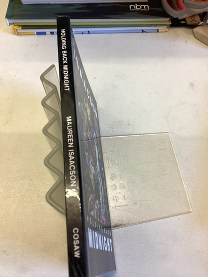 Holding Back Midnight Maureen Isaacson