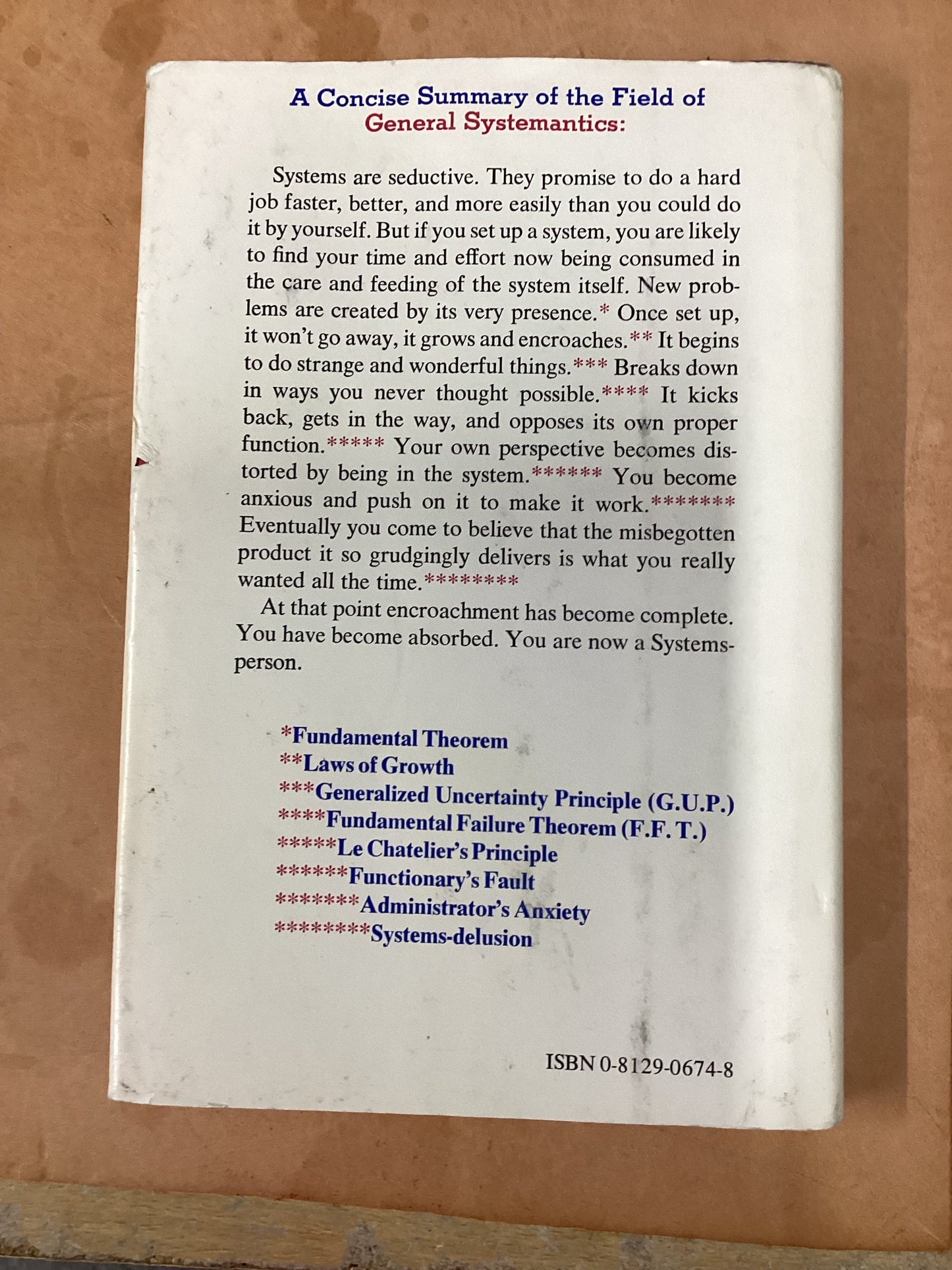 Systemantics: How Systems Work and Especially How They Fail by John Gall 1977