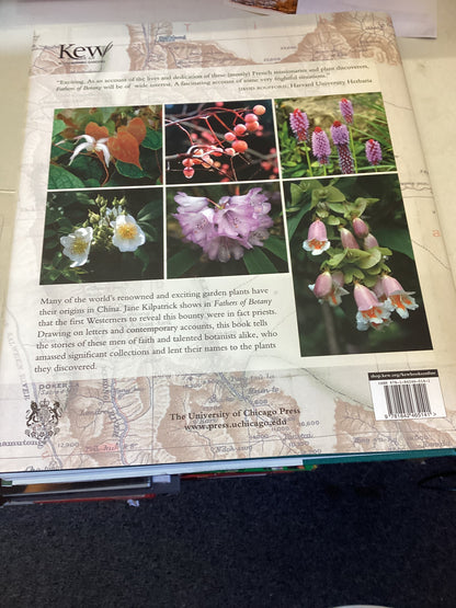 Fathers of Botany The Discovery of Chinese Plants By European Missionaries Jane Kilpatrick