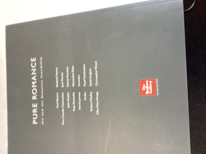 Pure Romance Art and Romantic Sensibility Curated by Ian Massey