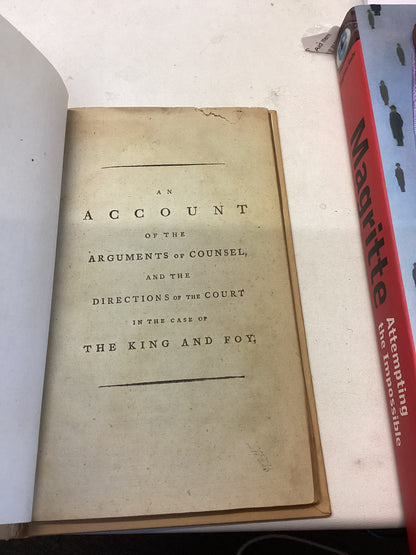 An Accounrt of The Arguments of Counsel and The Directions of The Court in The Case of The King and Foy Rebound