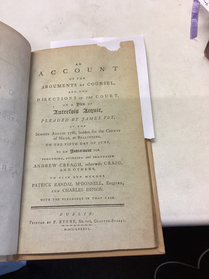 An Accounrt of The Arguments of Counsel and The Directions of The Court in The Case of The King and Foy Rebound