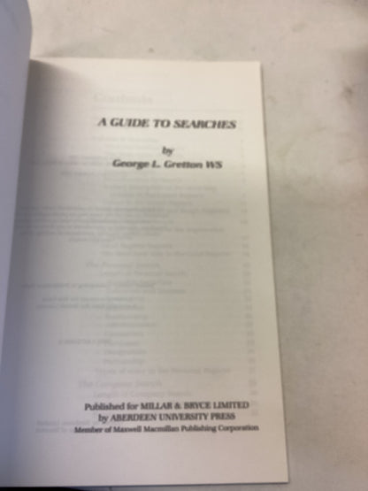A Guide To Searches  By George L Gretton WS