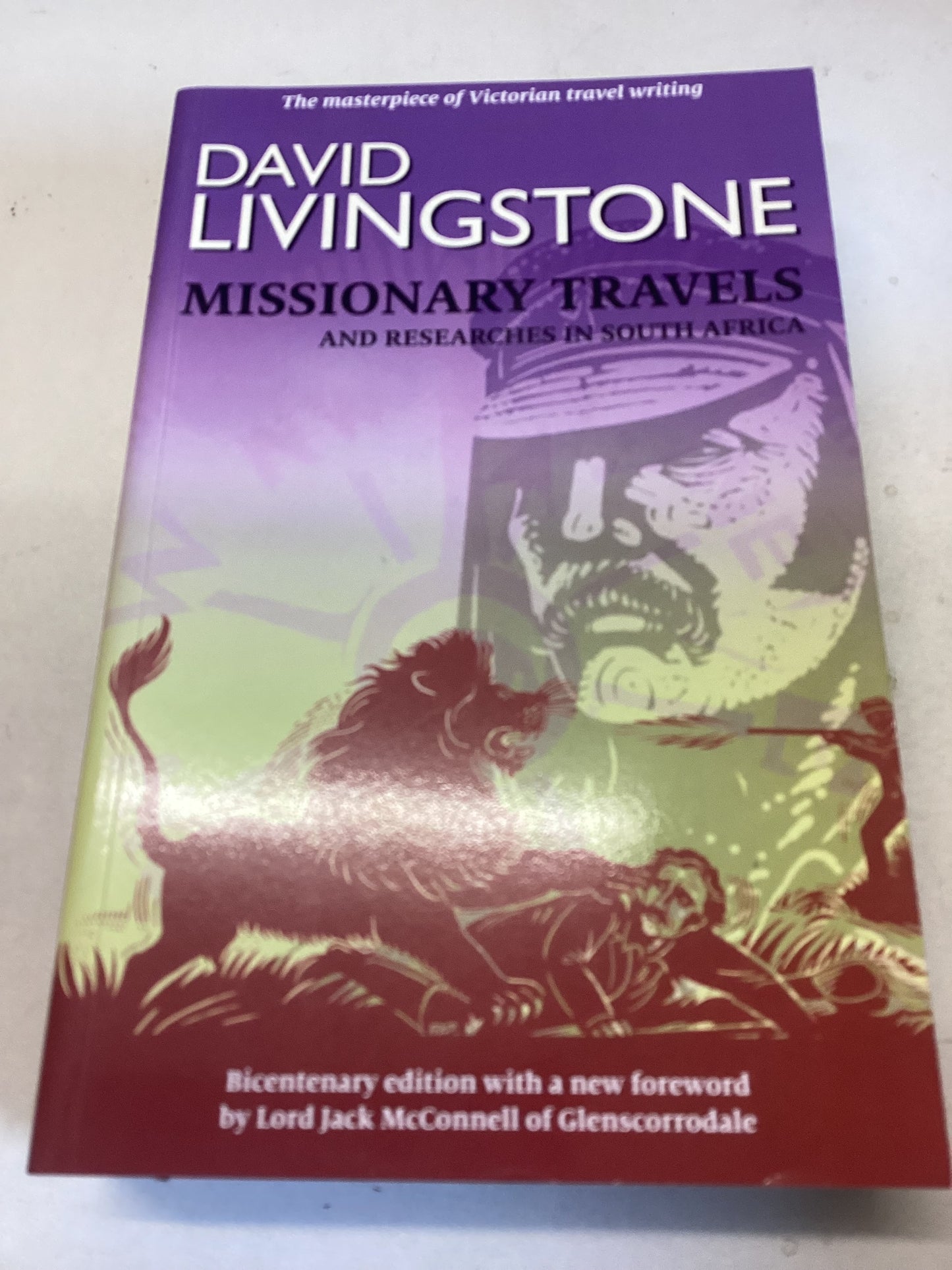 Missionary Travels and Researches In South Africa David Livingstone  Bicentenary Edition