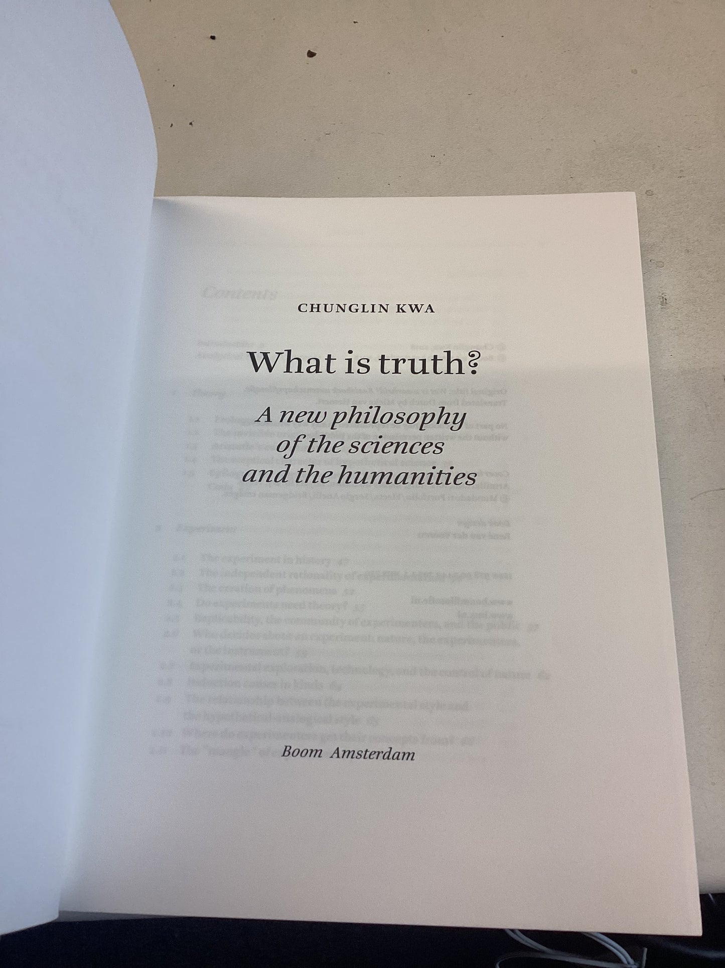 What is Truth? a New Philosophy of The Sciences and The Humanities Chunglin Kwa