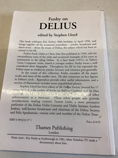 Fenby on Delius Edited By Stephen Lloyd