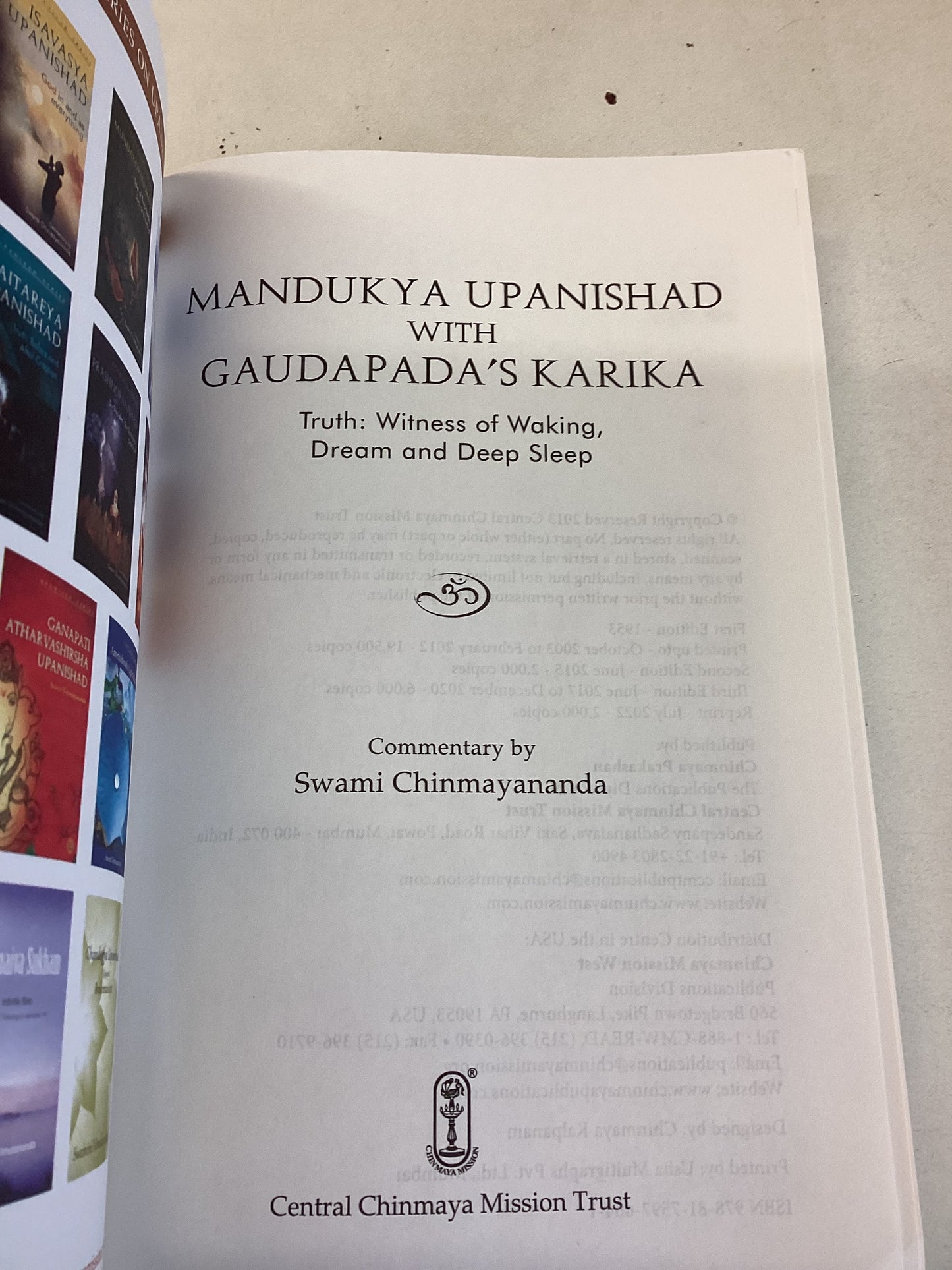 Mandukya Upanishad With Gaudapada's Karika Truth : Witness of Waking, Dream and Deep Sleep