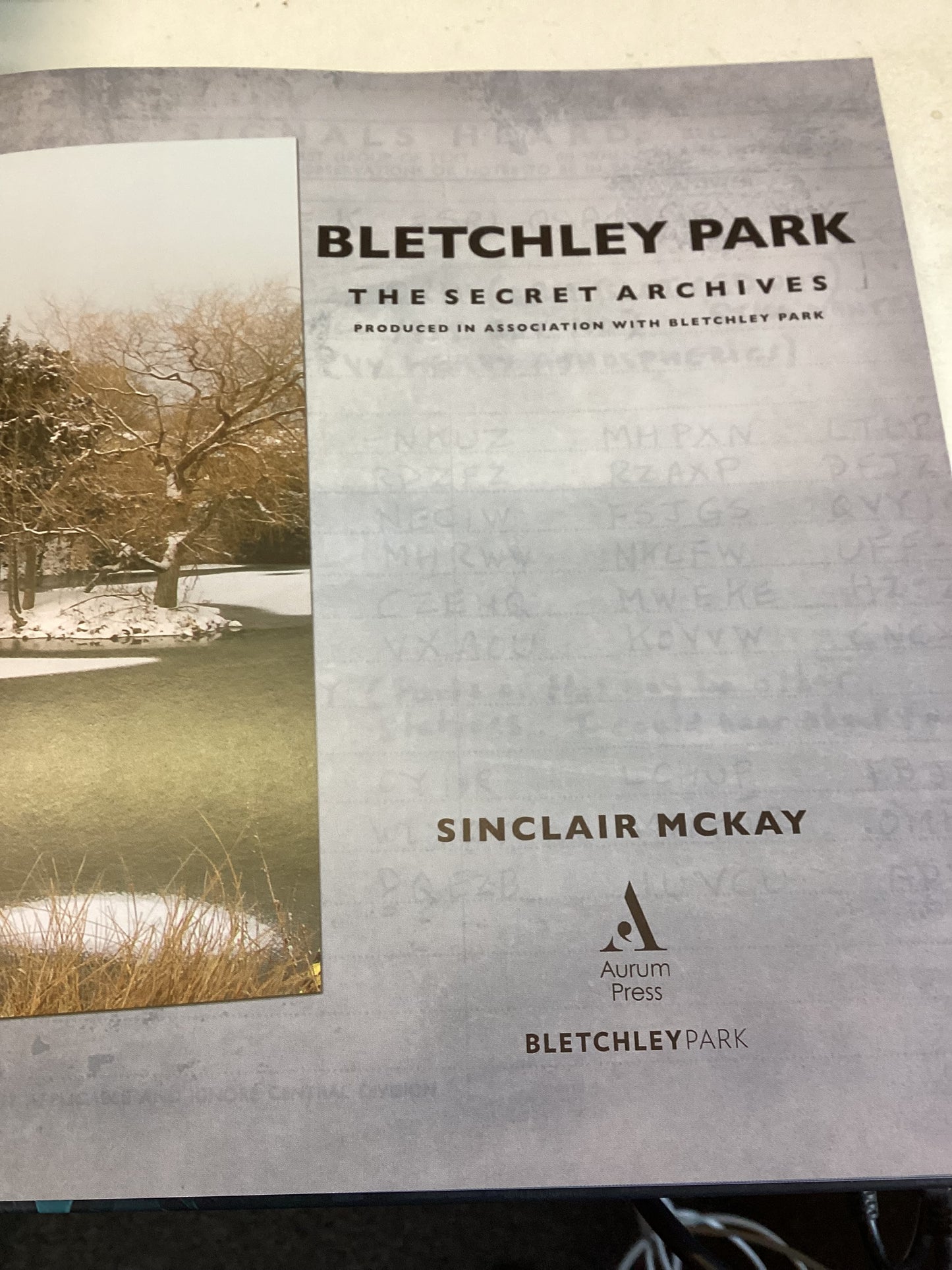 Bletchley Park The Secret Archives Contains Removable  Memorabilia Sinclair McKay