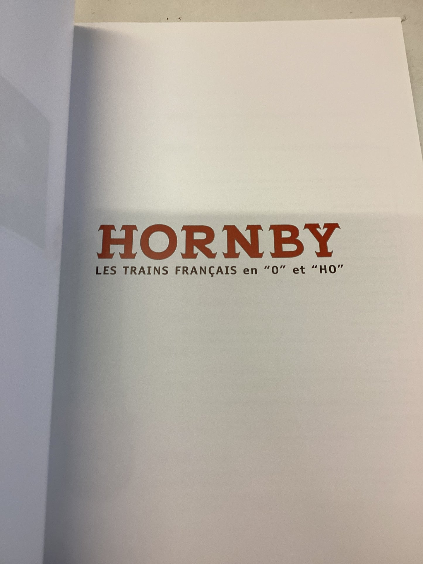 Hornby les Trains Francais En "O" Et "HO" Clive Manning Preface de Jean-Pierre Beltoise